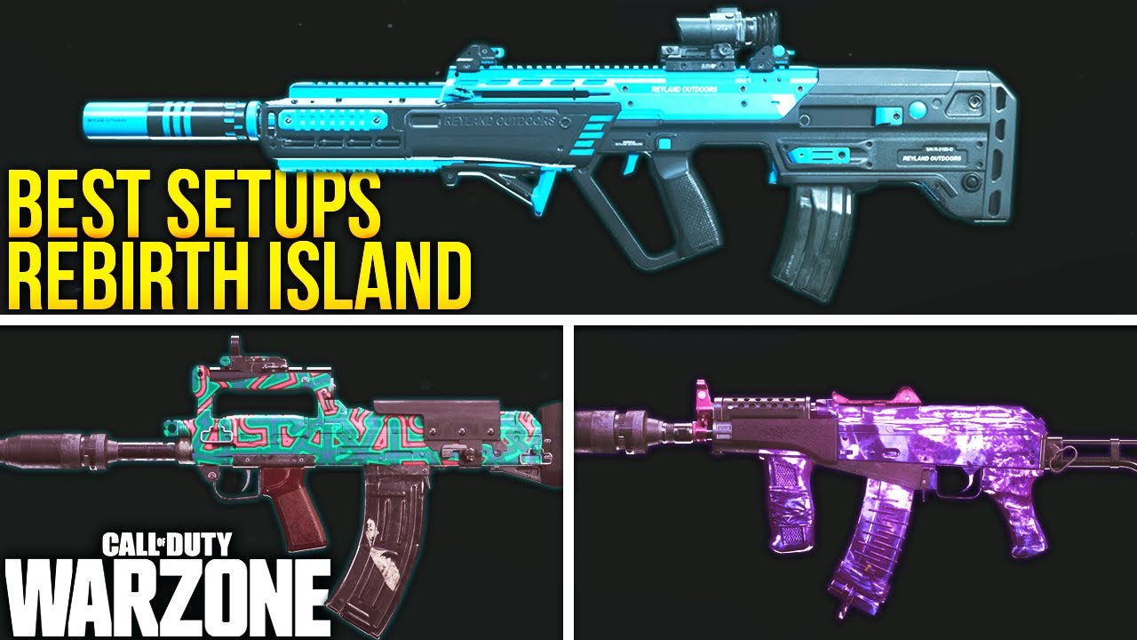 Call Of Duty Warzone Top Best Loadouts For Rebirth Island Warzone