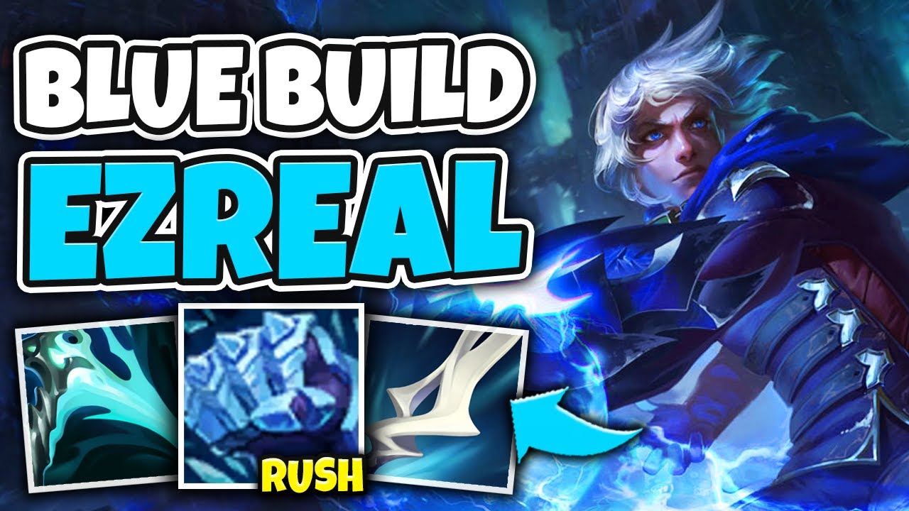 Blue Build Ezreal Is Secretly Busted In Season Tanky Ezreal