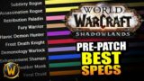BEST SPECS in the Shadowlands Pre-Patch! // World of Warcraft: Shadowlands