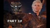 Baldur's Gate 3 – Chaotic Neutral Rogue Walkthrough Gameplay Part 15 [No commentary] [Early access]