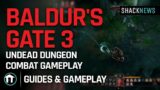 Baldur's Gate 3 – Undead Dungeon Combat Gameplay