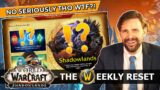 Blizz's Week of Serious WTF Decisions For Shadowlands… (And Some Good Ones Too) | The Weekly Reset
