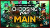 Choosing Your Main Shadowlands Edition & My Choice (PvE)