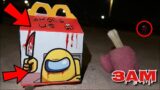 DO NOT ORDER AMONG US HAPPY MEAL AT 3AM!! *OMG HE ACTUALLY CAME TO MY HOUSE*