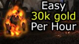 Easy 30k Gold Per Hour Farm | World of Warcraft Goldmaking Guide Shadowlands Prepatch Volatile Fire