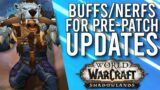 Even MORE Updates For Classes During PRE-PATCH In Shadowlands! –  WoW: Shadowlands 9.0