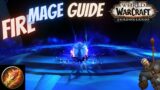 Fire Mage PvE Guide For Shadowlands 9.0.2 || How to Mage || Part 1