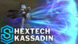 Hextech Kassadin Skin Spotlight – League of Legends