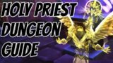 Holy Priest Mythic Plus Guide – Dungeon Buffs in Shadowlands!