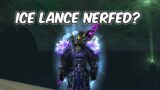 ICE LANCE DAMAGE NERFED? – Frost Mage PvP – WoW Shadowlands Prepatch