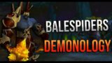 Is Balespider's Demonology The Best After Recent Buffs In Shadowlands? New Build, Rotation and More!