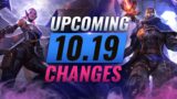 MASSIVE CHANGES: New Buffs & NERFS Coming in Patch 10.19 – League of Legends