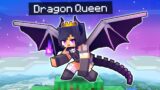 Playing Minecraft As The QUEEN of DRAGONS!
