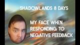 SHADOWLANDS release in 8 days! SURVIVAL HUNTERS rise! My response to negative feedback :(