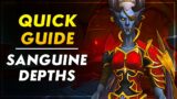 Sanguine Depths Basic Dungeon Guide | Normal – Heroic – Mythic | Shadowlands Guide