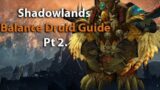 Shadowlands Balance Druid Class Guide Pt 2 – Covenants, Legendaries, Conduits, and Soulbinds