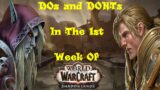 Shadowlands DOs and DONTs in week one