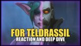 Shadowlands: For Teldrassil,  Reaction and Analysis DEEPDIVE…
