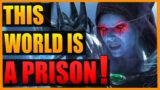 Shadowlands Is A PRISON! – Was Sylvanas Right?