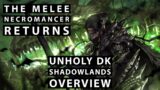 Shadowlands Unholy Death Knight 9.0.1 Overview