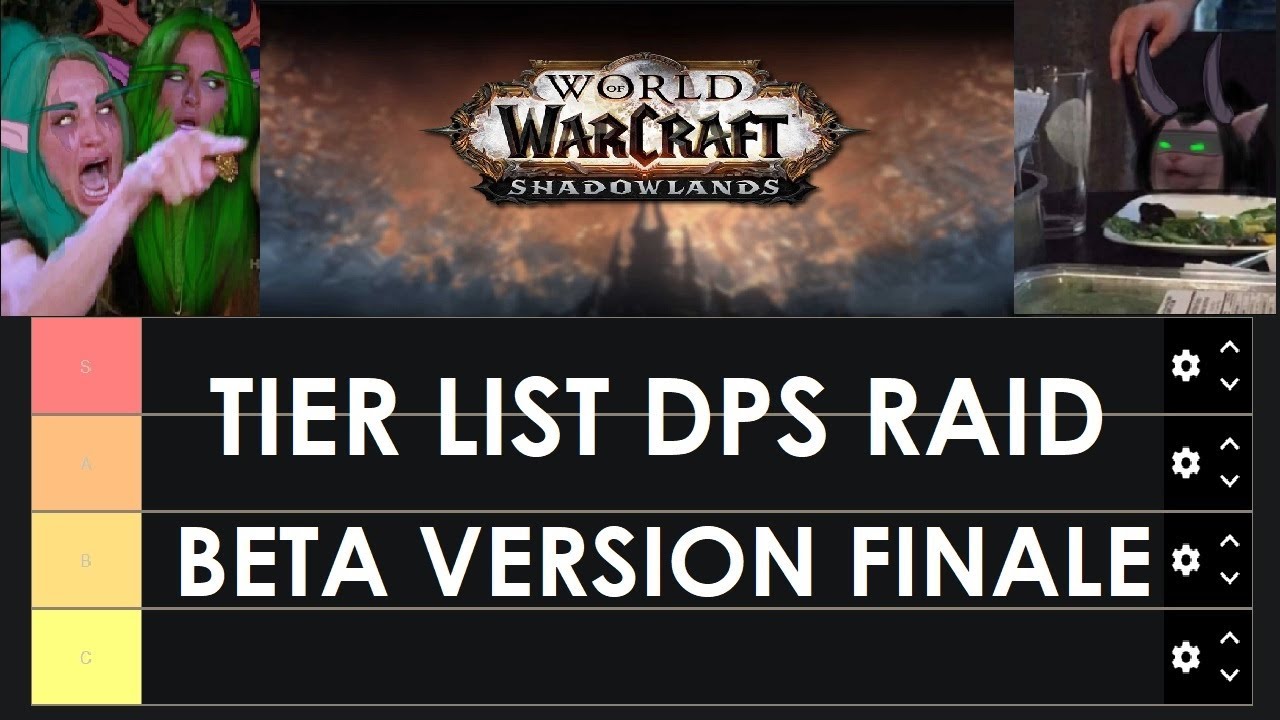 Tier List Dps Raid Beta Version Finale Wow Shadowlands Game Videos 0898