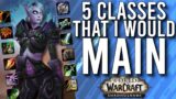 The 5 Fun Classes I Would MAIN If I Abandoned My Main In Shadowlands Beta! –  WoW: Shadowlands Beta