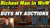 The Richest World of Warcraft Player in the WORLD Bought my Auctions…