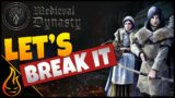 Today We Attempt To Break Medieval Dynasty