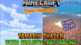 Yamarin Shader Ultra Realistic | Best Shader For Minecraft PE | Support RAM 2GB & MCPE v1.14 – 1.16