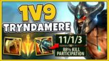 #1 TRYNDAMERE WORLD INSANE 1V9 FROM BEHIND (UNSTOPPABLE SNOWBALL) – League of Legends