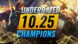 10 INCREDIBLY Underrated Champions YOU SHOULD ABUSE in Patch 10.25 – League of Legends Preseason 11