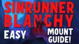 How to Get Sinrunner Blanchy Mount Guide | World of Warcraft Shadowlands