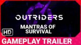 Outriders: Mantras of Survival