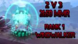 2v3 at 2650 MMR! Rank 1 Windwalker Shadowlands 9.0