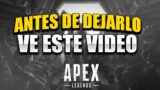 ANTES DE DEJAR DE JUGAR APEX LEGENDS PARA SIEMPRE, DEBES VER ESTE VIDEO!!