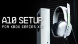 ASTRO A10 Headset || Xbox Series X|S Setup