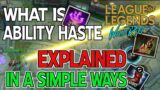 Ability Haste Guide | Simple Explanation | League of Legends : Wild Rift