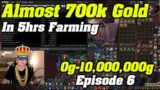 Almost 700k Gold in 5 Hours! 0g – 10,000,000g In Shadowlands | Episode 6