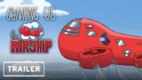 Among Us – Airship Map Reveal Trailer | Game Awards 2020