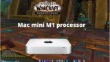 Apple new M1 processor tested (mac mini) – World of Warcraft 1080p medium