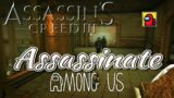 Assassin's Creed III Multiplayer: Assassinate Among Us