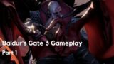 BALDUR'S GATE 3 : Gameplay Part 1 Escaping Nautiloid ship