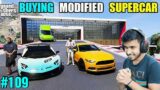 BUYING NEW SUPERCARS FOR NEW SHOWROOM | GTA V GAMEPLAY #109 | TECHNO GAMERZ | UJJWAL ||