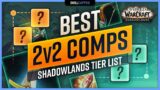 Best 2v2 Comps in Shadowlands 9.0 [Early Season 1] TIER LIST
