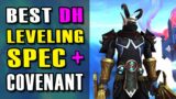 Best DH Leveling Spec and Covenant for Shadowlands