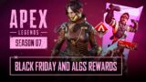 Black Friday and ALGS Watch Rewards | Apex Legends