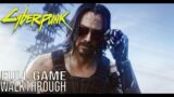 CYBERPUNK 2077 Full Game Walkthrough – No Commentary (Cyberpunk 2077 Full Gameplay Walkthrough)