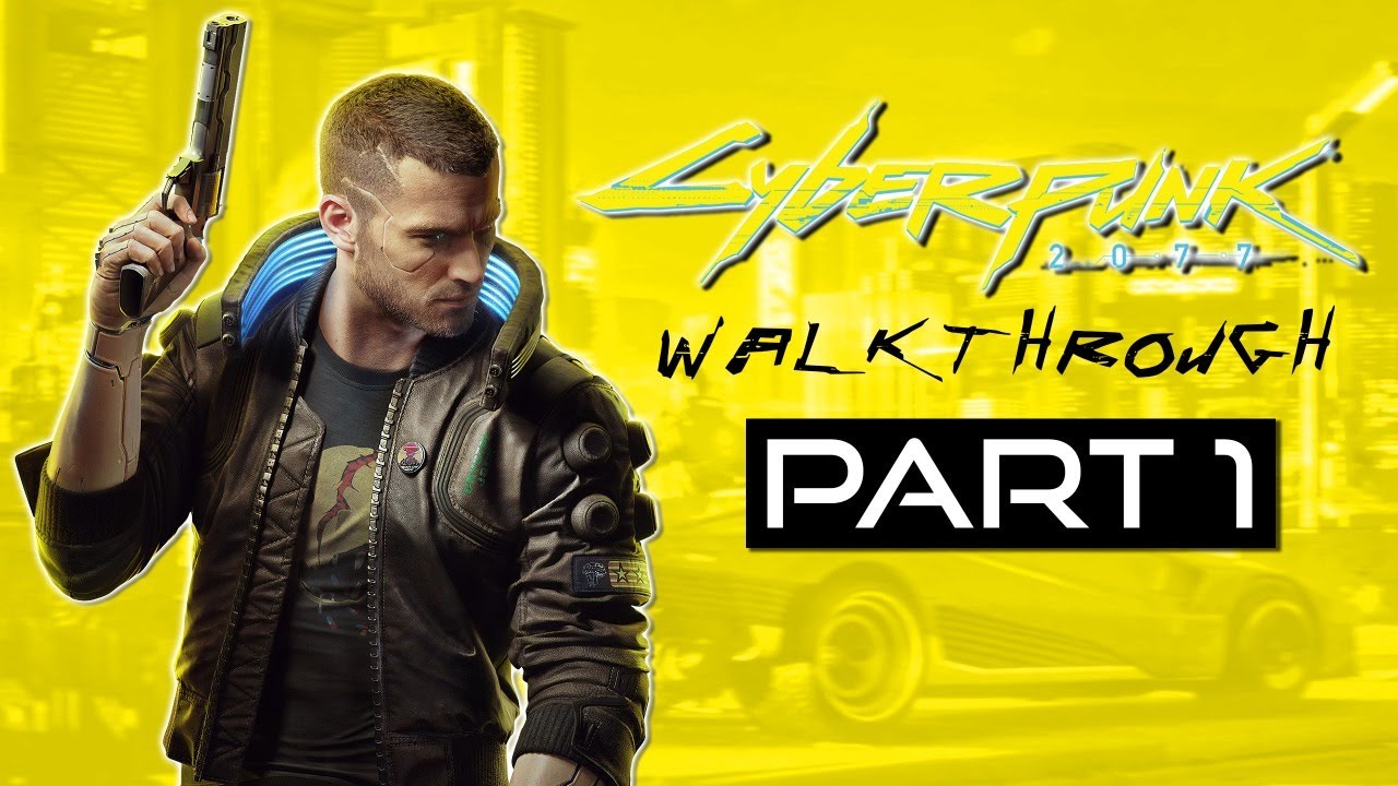 cyberpunk-2077-gameplay-walkthrough-part-1-full-game-game-videos
