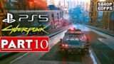 CYBERPUNK 2077 Gameplay Walkthrough Part 10 [1440P 60FPS PS5] – No Commentary (FULL GAME)
