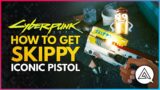 CYBERPUNK 2077 | How to Get 'SKIPPY' Powerful Iconic Smart Pistol